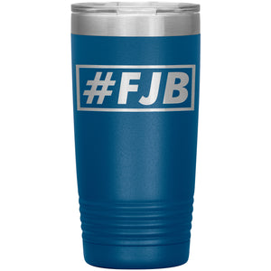 Hashtag FJB Tumbler -Tumblers | Drunk America 