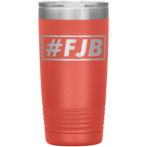 Hashtag FJB Tumbler -Tumblers | Drunk America 