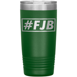 Hashtag FJB Tumbler -Tumblers | Drunk America 