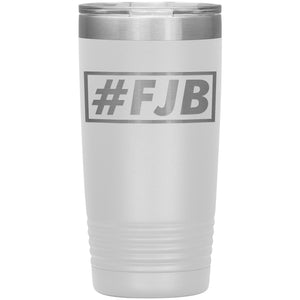 Hashtag FJB Tumbler -Tumblers | Drunk America 