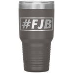 Hashtag FJB Tumbler -Tumblers | Drunk America 