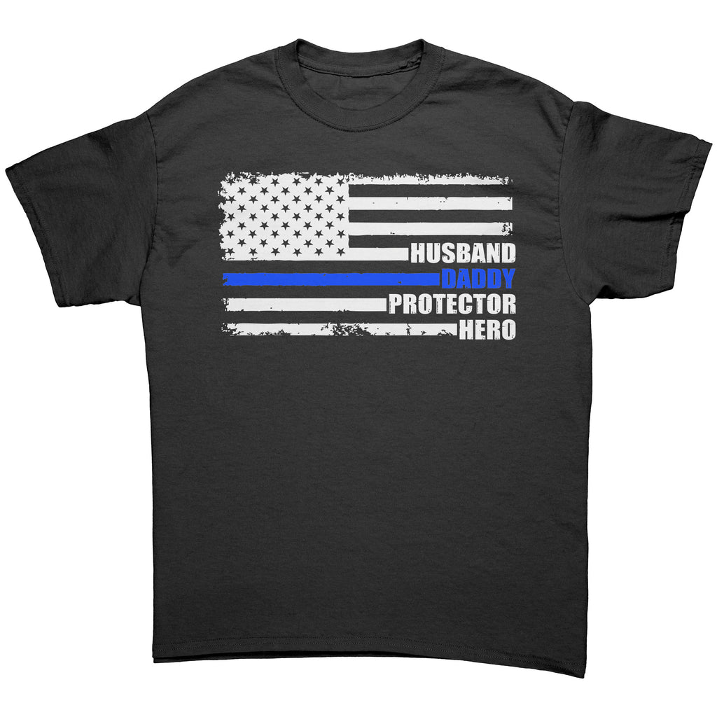 Husband Daddy Protector Hero Thin Blue Line