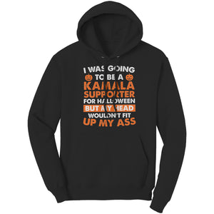 I Was Going To Be A Kamala Supporter For Halloween But My Head Wouldn't Fit Up My Ass -Apparel | Drunk America 