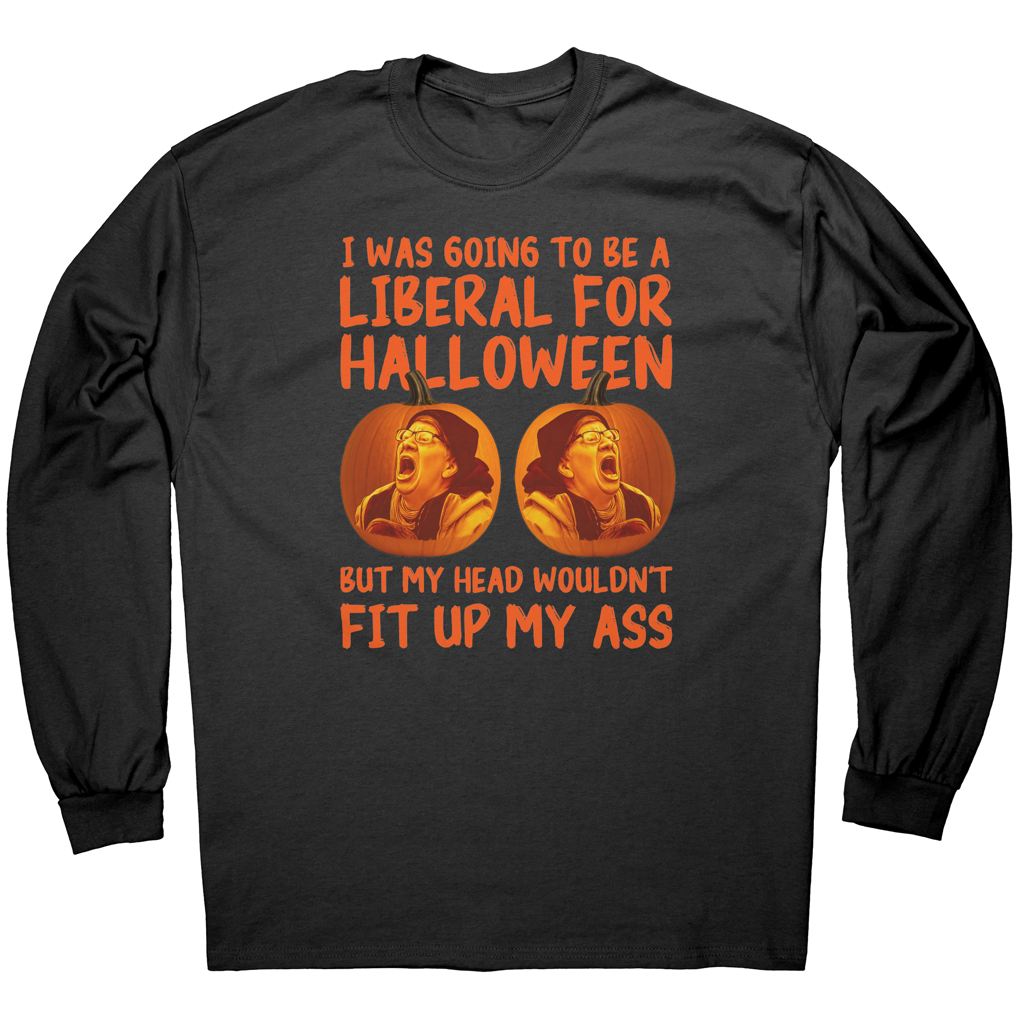 I_Was_Going_To_Be_A_Liberal_For_Hallowee_Black_Mockup.png