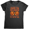 I_Was_Going_To_Be_A_Liberal_For_Hallowee_Black_Mockup.png