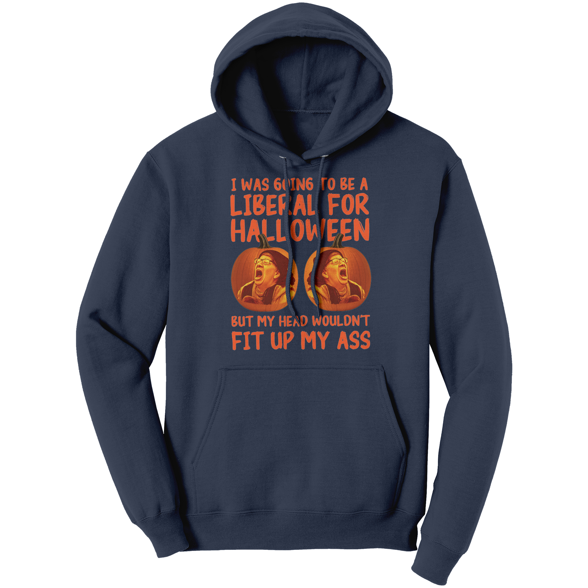 I_Was_Going_To_Be_A_Liberal_For_Hallowee_Navy_Front_Mockup.png