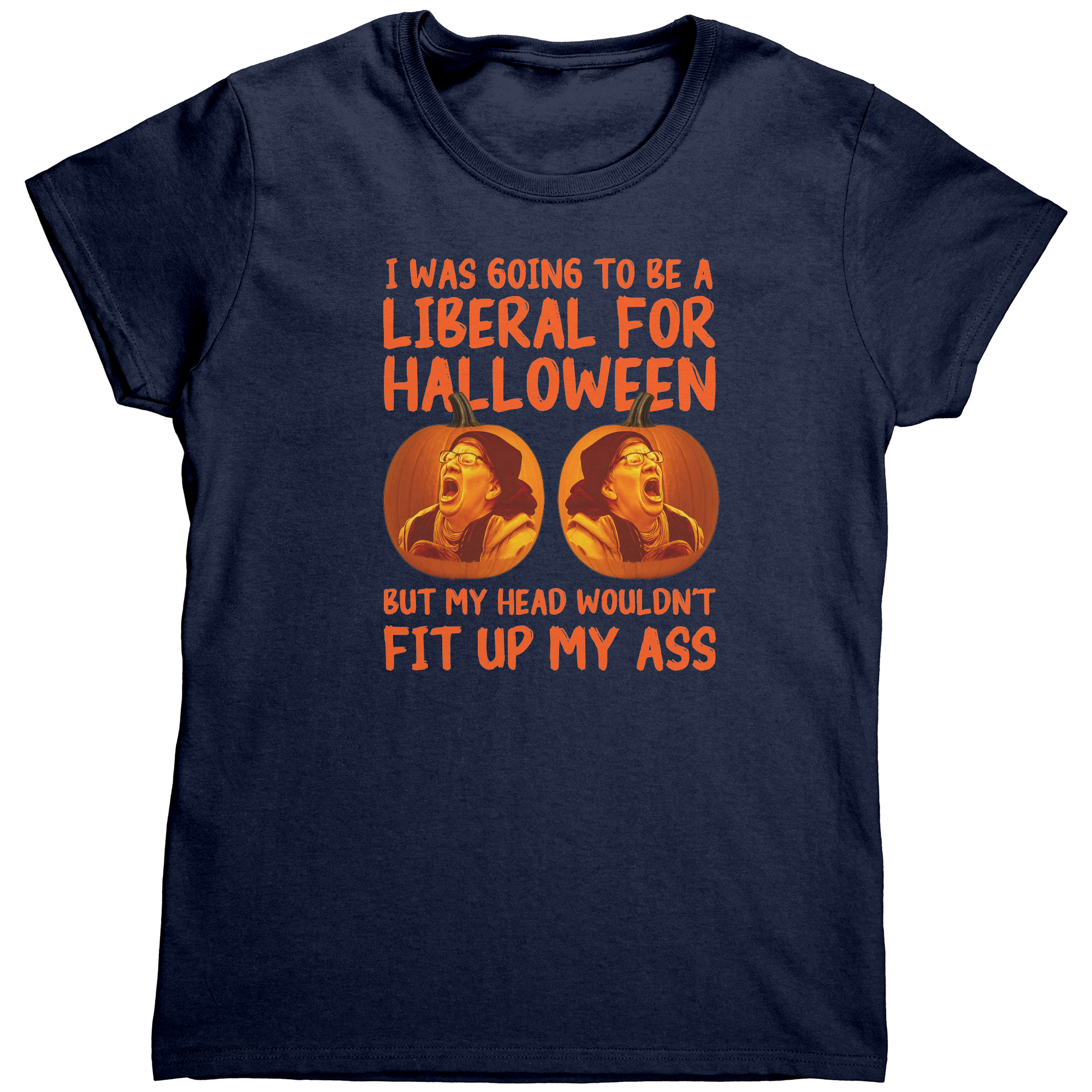 I_Was_Going_To_Be_A_Liberal_For_Hallowee_Navy_Mockup.png