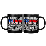 If_You_Dont_Like_Trump_Mug__Donald_Tru_11oz_Black_FrontBack_Mockup.png