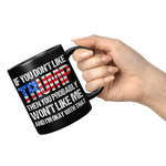 If_You_Dont_Like_Trump_Mug__Donald_Tru_11oz_Black_RH_Model_Mockup.png