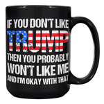 If_You_Dont_Like_Trump_Mug__Donald_Tru_15oz_Black_RH_Mockup.png