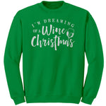 I'm Dreaming of A Wine Christmas Sweater -Apparel | Drunk America 