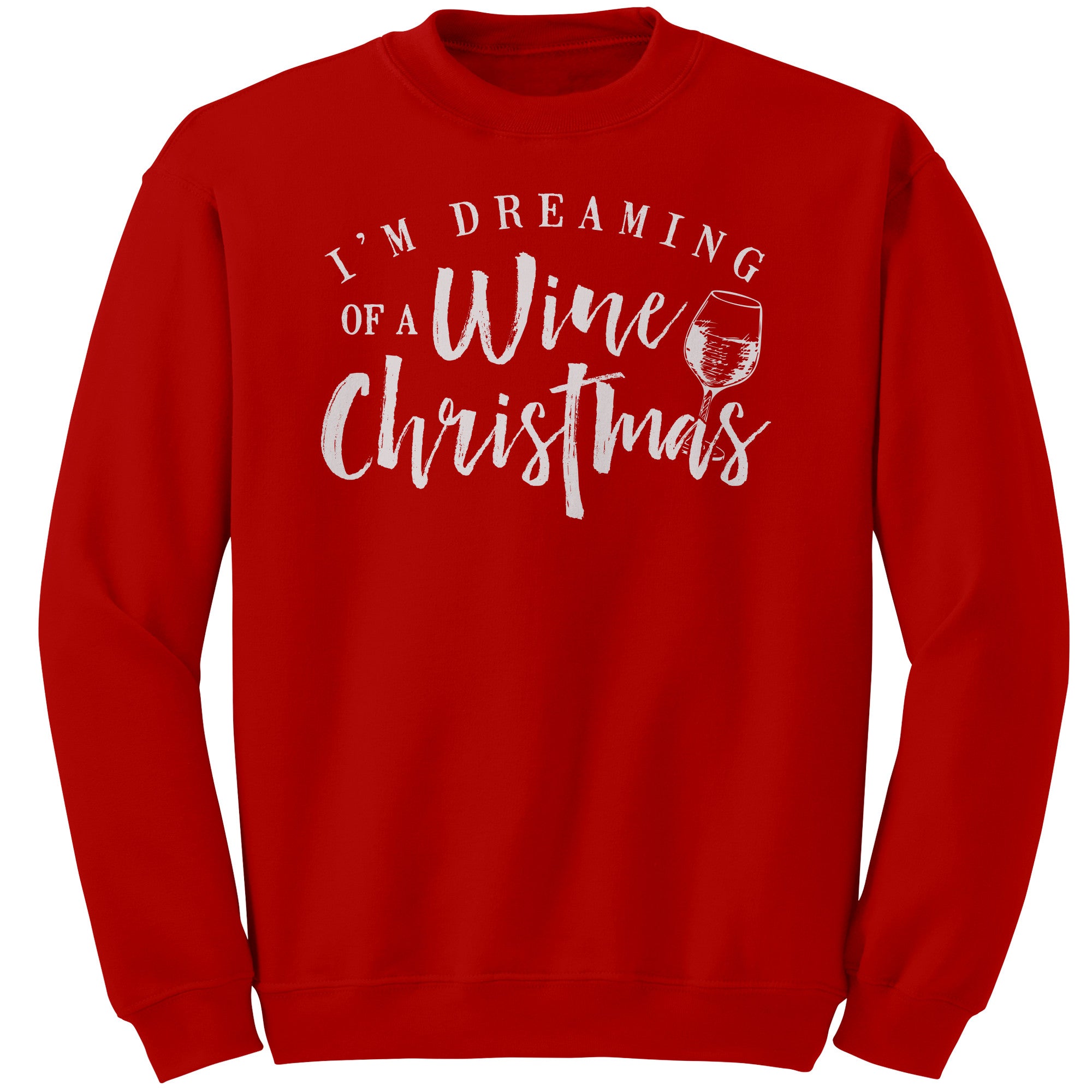 I'm Dreaming of A Wine Christmas Sweater -Apparel | Drunk America 