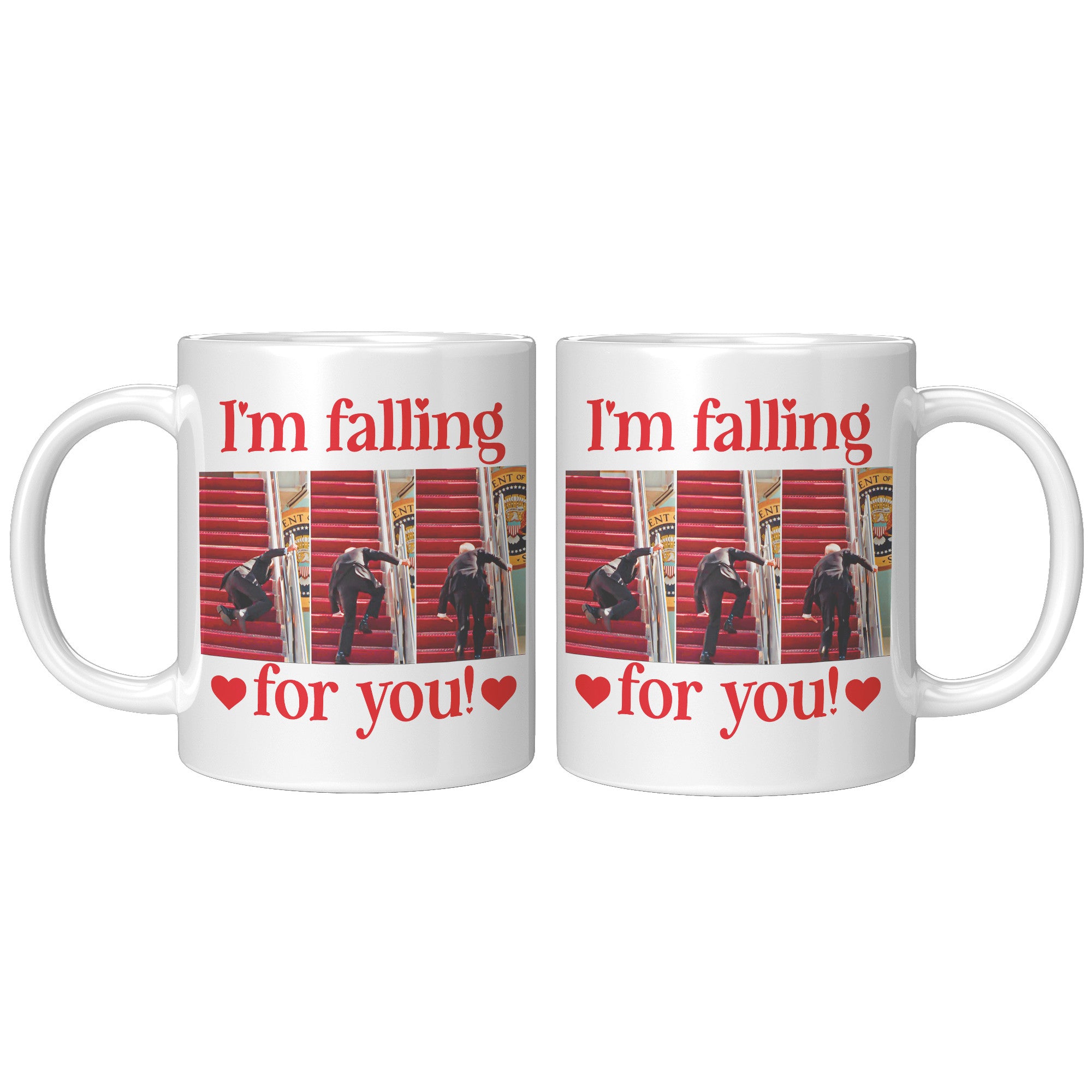 I'm Falling For You FJB Valentine's Day Coffee Mug -Coffee Mugs | Drunk America 