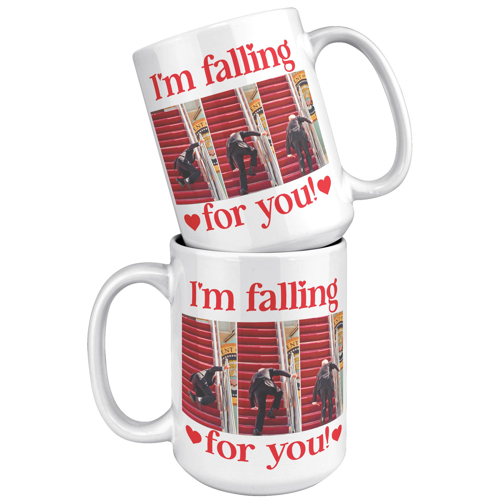 I'm Falling For You FJB Valentine's Day Coffee Mug -Coffee Mugs | Drunk America 