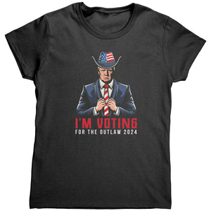 I'm Voting For The Outlaw 2024 (Ladies)