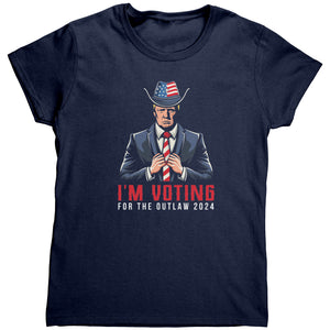 I'm Voting For The Outlaw 2024 (Ladies)