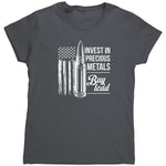 Invest In Precious Metals Buy Lead (Ladies) -Apparel | Drunk America 