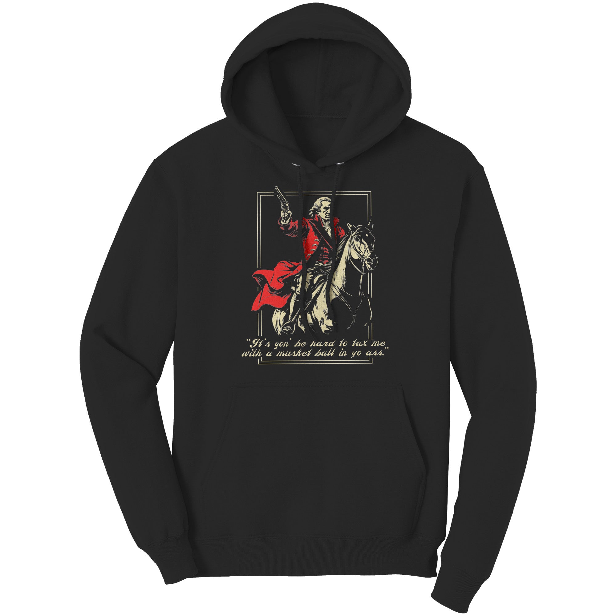 It's Gon' Be Hard To Tax Me -Apparel | Drunk America 