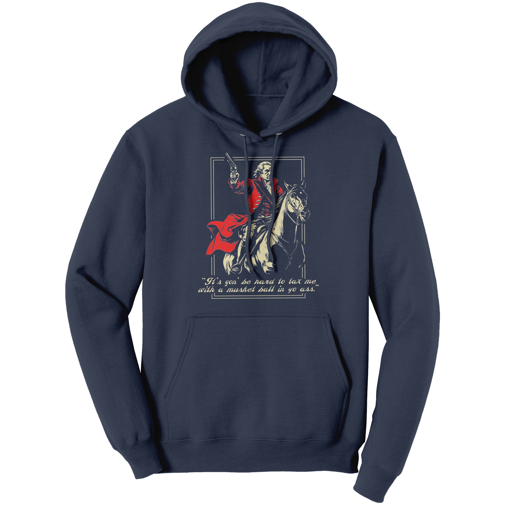 It's Gon' Be Hard To Tax Me -Apparel | Drunk America 