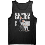 It's Time To Go Joe -Apparel | Drunk America 
