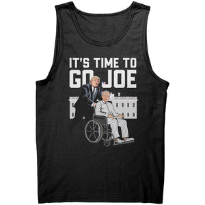 It's Time To Go Joe -Apparel | Drunk America 