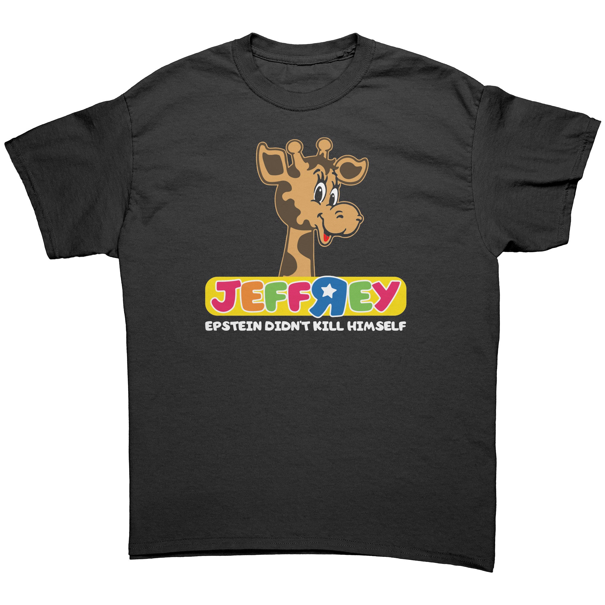 Jeffrey Epstein Didn't Kill Himself -Apparel | Drunk America 