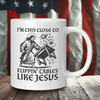I'm This Close To Flippin' Tables Like Jesus Coffee Mug – Patriotic Clothing for True Americans | Drunk America