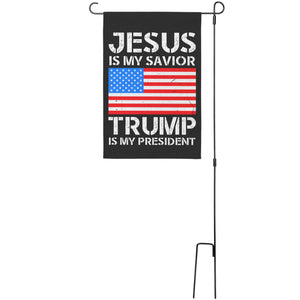 Jesus Is My Savior Trump Is My President Garden Flag -Home Goods | Drunk America 