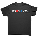 Jesus Saves USA Graphic Tee – Patriotic Clothing for True Americans | Drunk America
