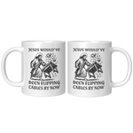 Jesus_Wouldve_Been_Flipping_Tables_By_N_11oz_White_FrontBack_Mockup.png