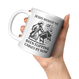 Jesus_Wouldve_Been_Flipping_Tables_By_N_11oz_White_LH_Model_Mockup.png