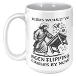 Jesus_Wouldve_Been_Flipping_Tables_By_N_15oz_White_LH_Mockup.png