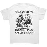 Biblical Tee – Jesus Would’ve Been Flipping Tables By Now White T-Shirt