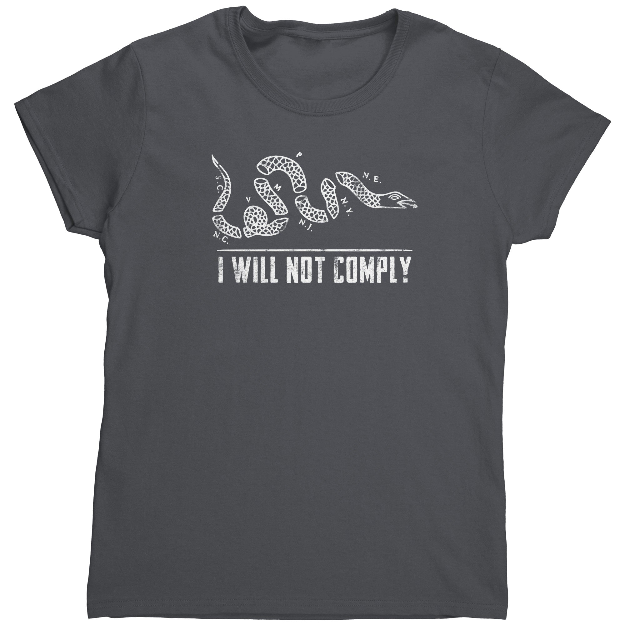 Join Or Die I Will Not Comply (Ladies) -Apparel | Drunk America 