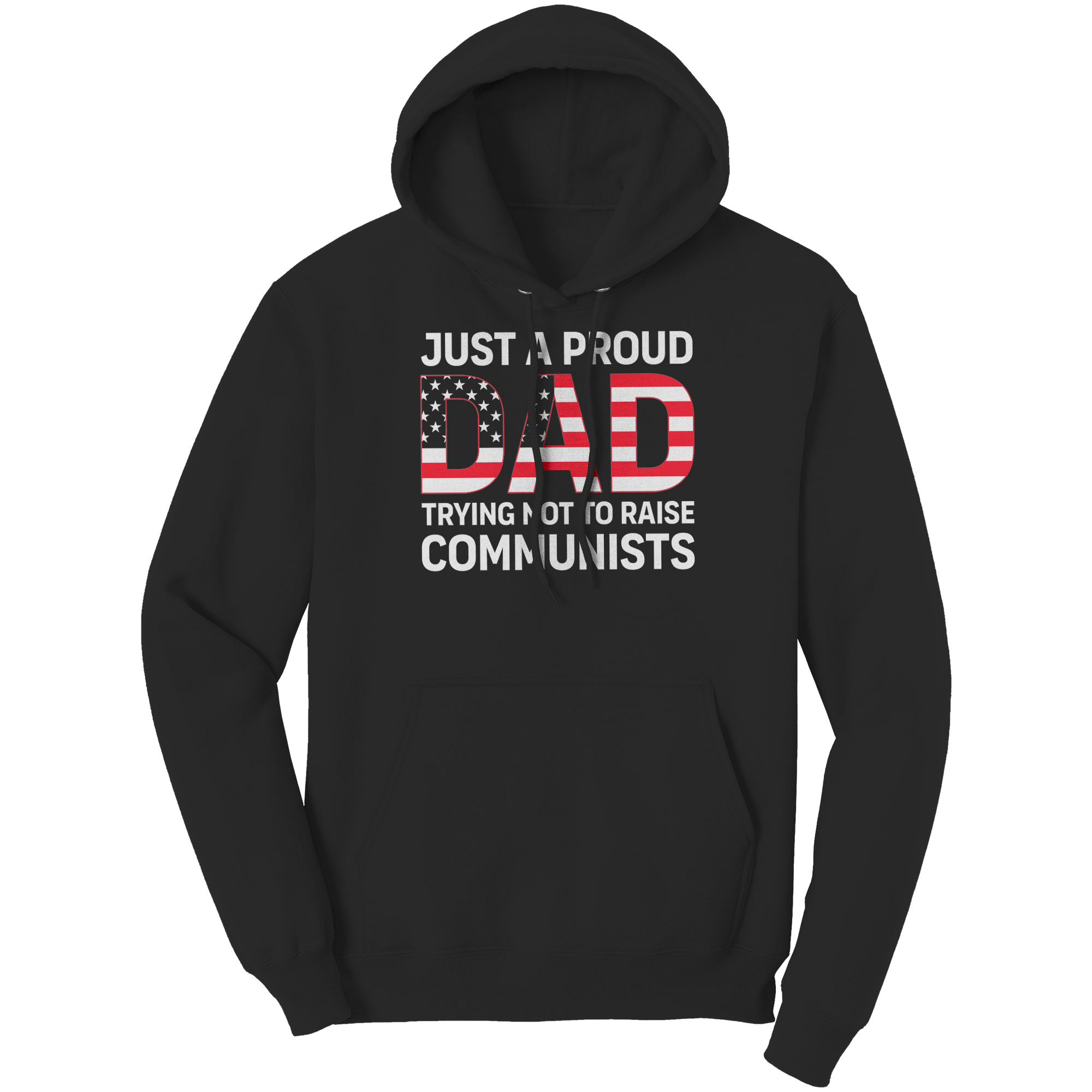 Just_A_Proud_Dad_Trying_Not_To_Raise_Com_Black_Front_Mockup.png