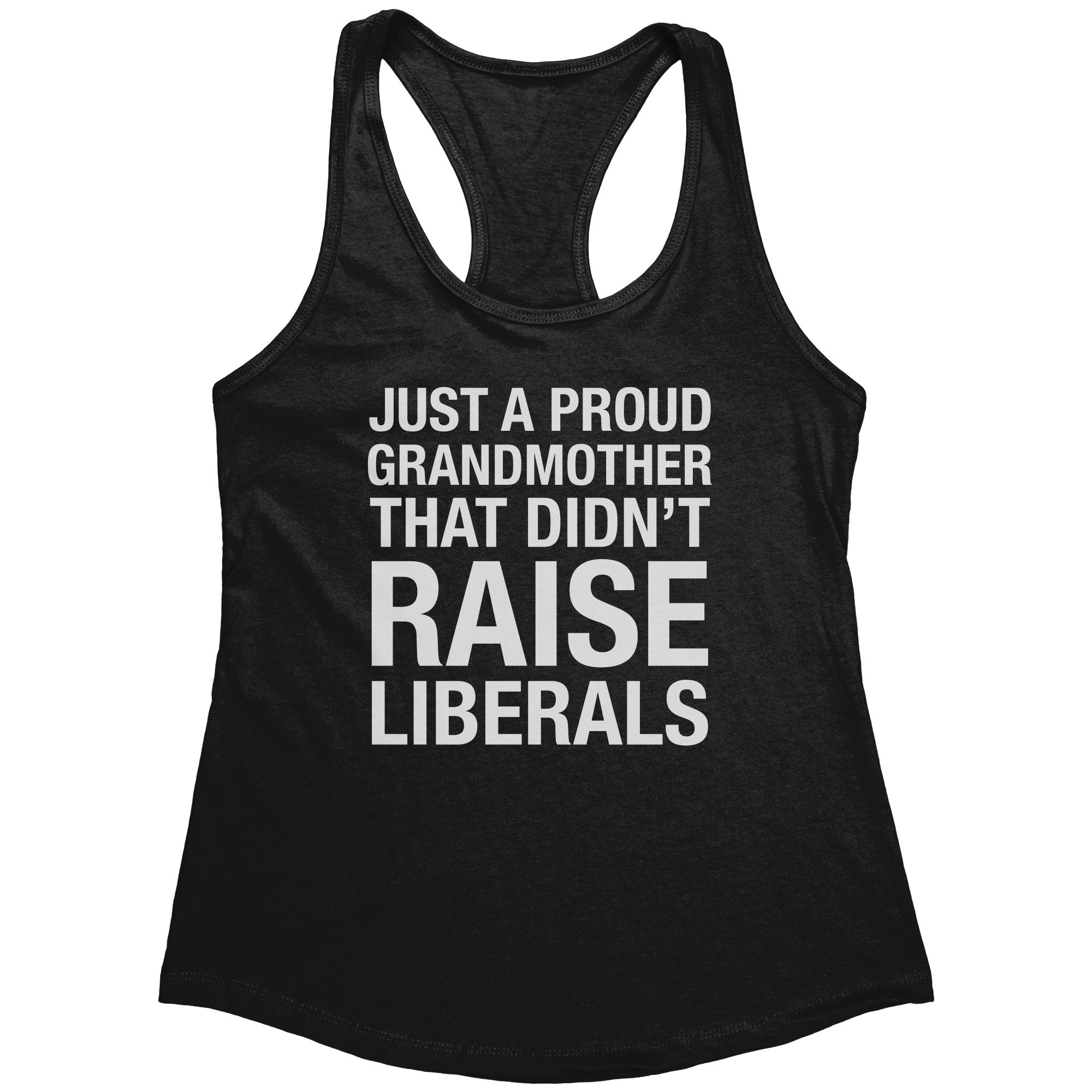 Just A Proud Grandmother That Didn't Raise Liberals (Ladies)