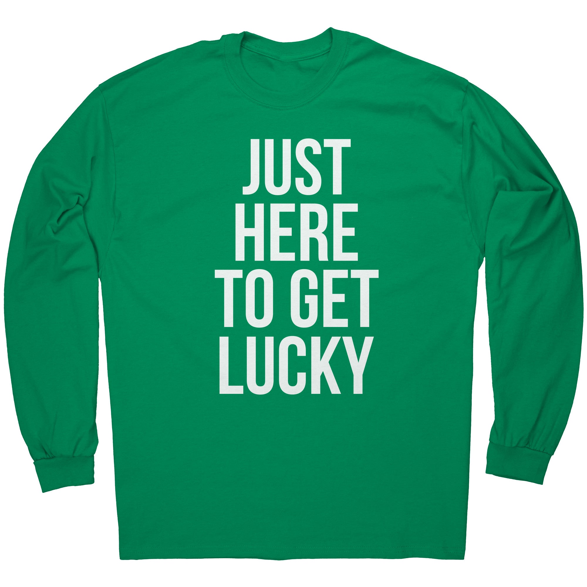 Just Here To Get Lucky -Apparel | Drunk America 