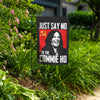 Just Say No To The Commie Ho Garden Flag -Yard Sign | Drunk America 