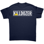Killdozer Shirt – Patriotic Clothing for True Americans | Drunk America