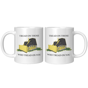 Killdozer_Tread_On_Those_Who_Tread_On_Yo_11oz_White_FrontBack_Mockup.png