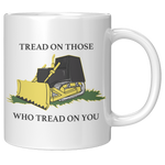 Killdozer_Tread_On_Those_Who_Tread_On_Yo_11oz_White_RH_Mockup.png