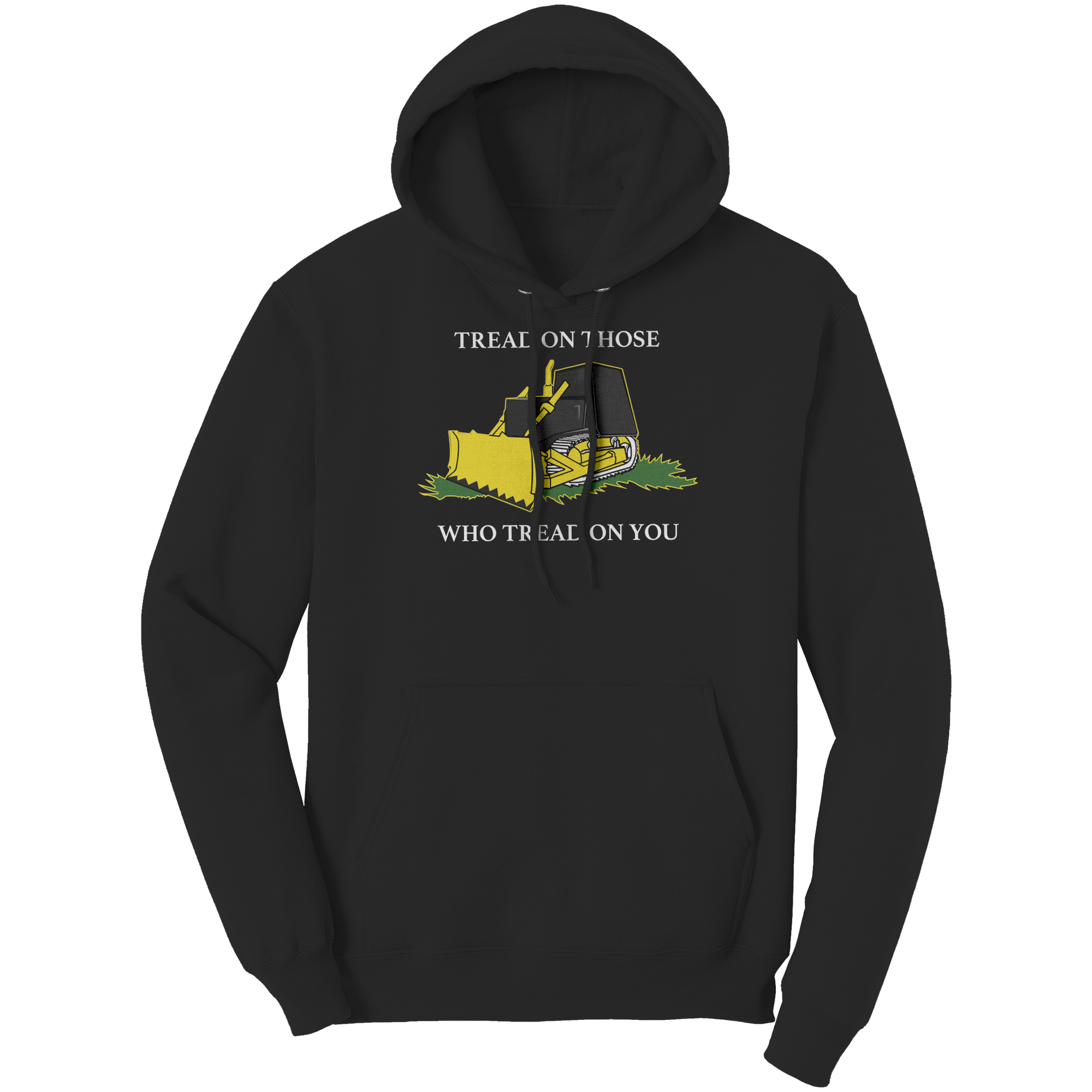Killdozer_Tread_On_Those_Who_Tread_On_Yo_Black_Front_Mockup.png