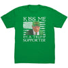 Kiss ME I'm A Trump Supporter -Apparel | Drunk America 