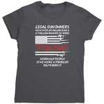 Legal Gun Owners Have Over 2 Million Guns If We Were The Problem You'd Know It (Ladies) -Apparel | Drunk America 