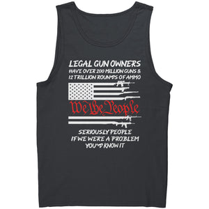 Legal Gun Owners Have Over 2 Million Guns If We Were The Problem You'd Know It -Apparel | Drunk America 