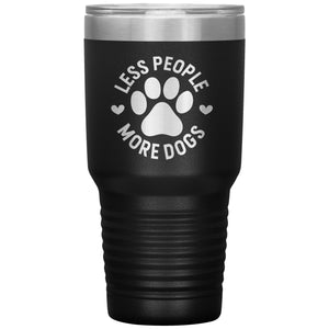 Less People More Dogs Tumbler -Tumblers | Drunk America 