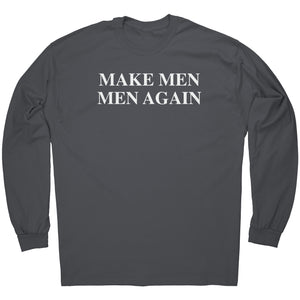 Make Men Men Again -Apparel | Drunk America 