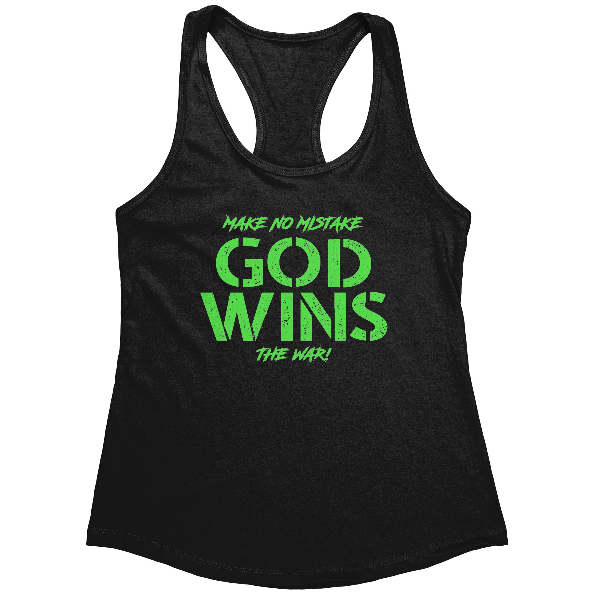 Make No Mistake God Wins The War (Ladies) -Apparel | Drunk America 