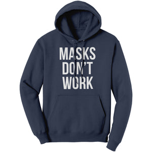 Masks Don't Work (Ladies) -Apparel | Drunk America 