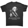 Me and My Homies Woulda Been Stacking Bodies By Now George Washington